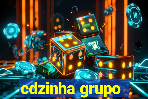 cdzinha grupo